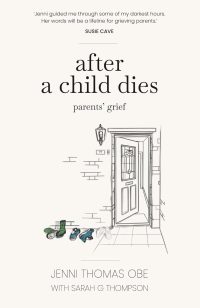 After A Child Dies: Parents' Grief