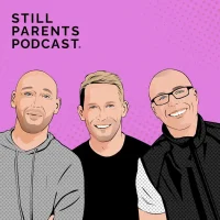 Still Parents Podcast